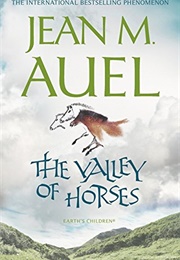The Valley of Horses (Jean M. Auel)