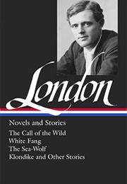 Jack London: Novels and Stories (Jack London)