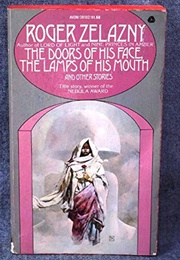 The Doors of His Face, the Lamps of His Mouth (Zelazny)