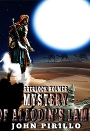 Sherlock Holmes: Mystery of Aladdin's Lamp (John Pirillo)