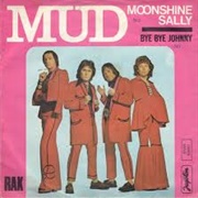 Moonshine Sally - Mud