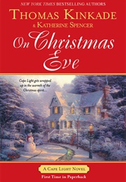 On Christmas Eve (Thomas Kinkade & Katherine Spencer)