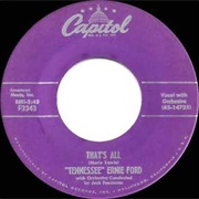 That's All - Tennessee Ernie Ford