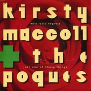 Miss Otis Regrets/Just One of Those Things- Kirsty MacColl & the Pogues