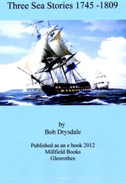 Three Sea Stories (Bob Drysdale)