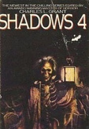 Shadows , Volume 4 (1981 - C.L. Grant - Editor)