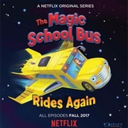 Magic School Bus Rides Again