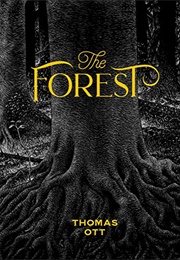The Forest (Thomas Ott)