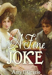 A Fine Joke: A Pride & Prejudice Variation (Amy D'Orazio)