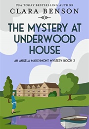The Mystery at Underwood House (Clara Benson)
