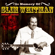 Guess Who - Slim Whitman