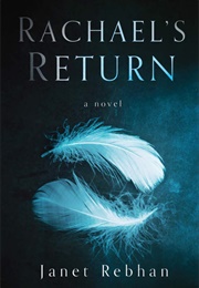 Rachael's Return (Janet Rebhan)