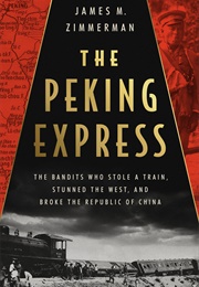 The Peking Express (James E. Zimmerman)