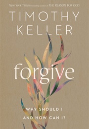 Forgive (Timothy J. Keller)