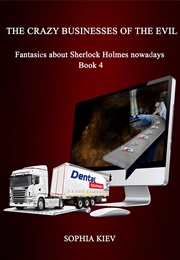 The Crazy Businesses of the Evil (Sophia Kiev)