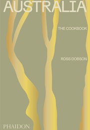 Australia: The Cookbook (Ross Dobson)
