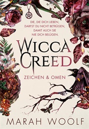 Wicca Creed - Zeichen Und Omen (Marah Woolf)