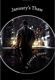 January's Thaw (J. Conrad Guest)