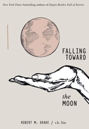 Falling Toward the Moon (R. H. Sin)