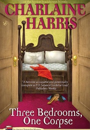 Three Bedrooms, One Corpse (C. Harris)