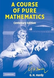 A Course of Pure Mathematics (G. H. Hardy)