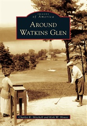 Around Watkins Glen (Charles R. Mitchell)