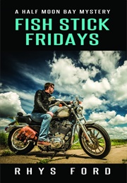 Fish Stick Fridays (Rhys Ford)