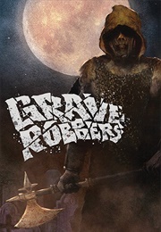 Grave Robbers (1989)