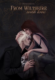 From Wiltshire, With Love (Mistresslynn)