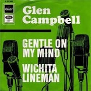Gentle on My Mind - Glen Campbell
