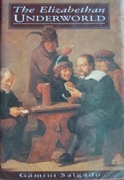 The Elizabethan Underworld (Gamini Salgado)