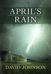 April's Rain (David Johnson)