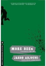 More Beer (Jakob Arjouni)