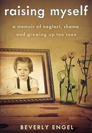 Raising Myself (Beverly Engel)
