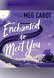 Enchanted to Meet You (Meg Cabot)