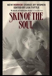 Skin of the Soul (Ed. Lisa Tuttle)