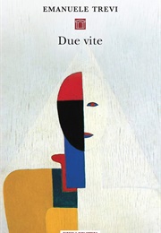 Due Vite (Emanuele Trevi)