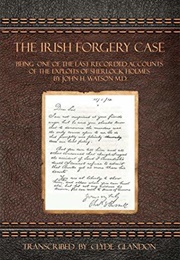 The Irish Forgery Case (Clyde Glandon)