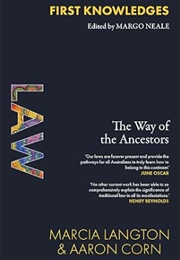 First Knowledges Law: The Way of the Ancestors (Marcia Langton & Aaron Corn)