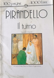 Il Turno (Luigi Pirandello)