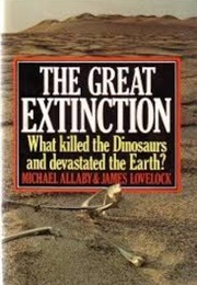 The Great Extinction (Michael Allaby & James Lovelock)