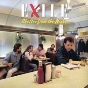 I Can't Get Close Enough - Exile