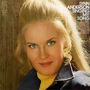 If I Kiss You (Will You Go Away) - Lynn Anderson