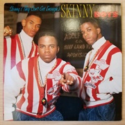 Skinny Boys - Skinny (They Can't Get Enough)