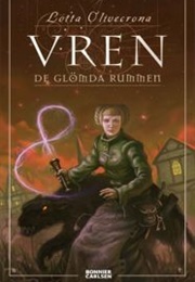 Vren: De Glömda Rummen (Lotta Olivecrona)