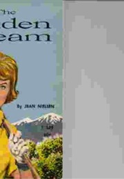 The Golden Dream (J Nielson)