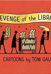 Revenge of the Librarians (Tom Gauld)