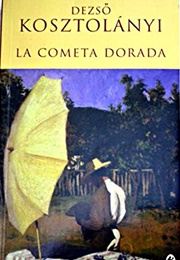 La Cometa Dorada (Dezső Kosztolányi)