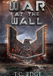 War at the Wall (TC Edge)