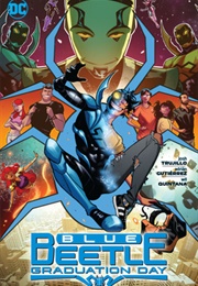 Blue Beetle: Graduation Day (Josh Trujillo)